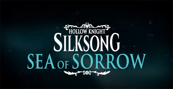 《空洞骑士：丝之歌》大型DLC「悲恸之海」正式公布！2026年上线！